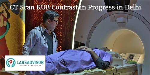 CT Scan KUB Contrast Cost in Delhi Get Up to 31 OFF in Best Lab(s
